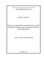 (Luận văn thạc sĩ) Pháp luật về hợp đồng tặng cho quyền sử dụng đất nông nghiệp từ thực tiễn huyện Hoài Đức