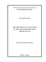 Luận văn THỰC HIỆN PHÁP LUẬT về THANH NIÊN từ THỰC TIỄN THÀNH PHỐ TAM kỳ, TỈNH QUẢNG NAM 
