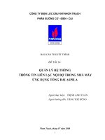 ĐỀ TÀI: QUẢN LÝ HỆ THỐNG THÔNG TIN LIÊN LẠC NỘI BỘ TRONG NHÀ MÁY ỨNG DỤNG TỔNG ĐÀI ASPILA