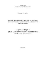 Đánh giá tình hình giải quyết khiếu nại, tố cáo và tranh chấp đất đai tại huyện phú hòa, tỉnh phú yên giai đoạn 2014   2017  