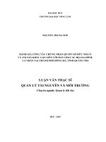 Đánh giá công tác chứng nhận quyền sở hữu nhà ở và tài sản khác gắn liền với đất cho các hộ gia đình, cá nhân tại thành phố đông hà, tỉnh quảng trị  