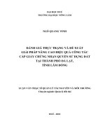 Đánh giá hiện trạng và đề xuất giải pháp nâng cao hiệu quả công tác cấp giấy chứng nhận quyền sử dụng đất tại thành phố đà lạt, tỉnh lâm đồng  