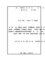 Tối ưu hóa quy trình chiết tách đề xuất quy trình công nghệ thu nhận dịch chiết axit hidroxycitric từ vỏ quả bứa khô với quy mô 10 kg nguyên liệu mẻ 