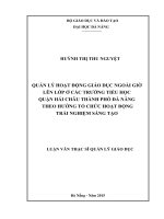 Quản lý hoạt động giáo dục ngoài giờ lên lớp ở các trường tiểu học quận hải châu thành phố đà nẵng theo hướng tổ chức hoạt đông trải nghiệm sáng tạo 