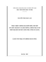 Luận văn thạc sĩ thực hiện chính sách đổi mới, sắp xếp bộ máy hệ thống chính trị cơ sở trên địa bàn huyện châu phú, tỉnh an giang 