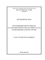 (Luận văn thạc sĩ) Trách nhiệm bồi thường thiệt hại của chủ phương tiện giao thông vận tải cơ giới theo bộ luật dân sự 2015