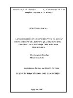 Luận văn thạc sĩ lập kế hoạch quản lý rừng bền vững và xin cấp chứng chỉ rừng của hội đồng quản trị rừng (FSC) cho công ty nguyên liệu giấy miền nam, tỉnh kon tum​ 