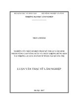 Luận văn thạc sĩ nghiên cứu một số biện pháp kỹ thuật lâm sinh nhằm nâng cao năng suất và chất lượng rừng keo tai tượng (acacia mangium) tại quảng trị​ 