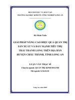 Giải pháp nâng cao hiệu quả quản trị sản xuất và đẩy mạnh tiêu thụ trái thanh long trên địa bàn huyện châu thành, tỉnh long an 