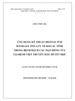 Ứng dụng kỹ thuật digital pcr đánh giá tồn lưu tế bào ác tính trong bệnh bạch cầu mạn dòng tủy tại bệnh viện truyền máu huyết học 