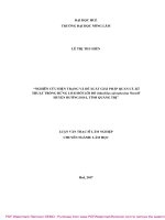 Luận văn Thạc sĩ Lâm nghiệp: Nghiên cứu hiện trạng và đề xuất giải pháp quản lý, kĩ thuật gây trồng Bời lời đỏ (Machilus odoratissima nees)ởhuyện Hướng Hoá, tỉnh Quảng Trị