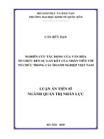 Luận án tiến sĩ nghiên cứu tác động của văn hóa tổ chức đến sự gắn kết của nhân viên với tổ chức trong các doanh 
