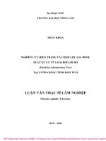 Luận văn Thạc sĩ Lâm nghiệp: Nghiên cứu hiện trạng phân bố và chọn lọc gia đình ưu tú loài Bời Lời đỏ (Machilus odoratisima Nees) tại vườn giống tỉnh Kon Tum