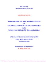 Luận văn Thạc sĩ Khoa học nông nghiệp: Đánh giá công tác bồi thường, hỗ trợ và tái định cư của một số dự án trên địa bàn thành phố Đồng Hới, tỉnh Quảng Bình