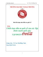 Bài tiểu luận môn: Đầu tư quốc tế Đề tài: Chiến lược đầu tư quốc tế của cácTập đoàn xuyên quốc gia; TẬP ĐOÀN COCA-COLA. Giảng viên: TS Cao Thị Hồng Vinh