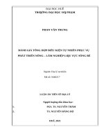 (Luận án tiến sĩ) đánh giá tổng hợp điều kiện tự nhiên phục vụ phát triển nông – lâm nghiệp lưu vực sông bé 
