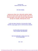Luận văn thạc sĩ đánh giá công tác cấp giấy chứng nhận quyền sử dụng đất, quyền sở hữu nhà ở và tài sản khác gắn liền với đất trên địa bàn huyện tư nghĩa, tỉnh quảng ngãi 