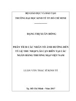 Luận văn Thạc sĩ Kinh tế: Phân tích các yếu tố ảnh hưởng đến tỷ lệ thu nhập lãi cận biên tại các ngân hàng thương mại Việt Nam
