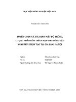 Tuyển chọn và xác định mật độ trồng, lượng phân bón thích hợp cho dòng đậu xanh mới chọn tạo tại gia lâm, hà nội 