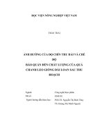 Ảnh hưởng của độ chín thu hái và chế độ bảo quản đến chất lượng của quả chanh leo giống đài loan sau thu hoạch 