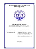 Tiểu luận tốt nghiệp Công nghệ kỹ thuật cơ điện tử: Thiết kế chế tạo máy Scan 3D