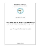 Xây dựng ứng dụng hỗ trợ điểm danh sinh viên bằng điện thoại dựa trên nhận dạng khuôn mặt người luận văn thạc sĩ công nghệ thông tin 