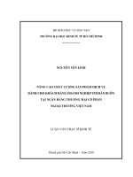 Luận văn Thạc sĩ Kinh tế: Nâng cao chất lượng sản phẩm dịch vụ dành cho khách hàng doanh nghiệp FDI bán buôn tại Ngân hàng thương mại cổ phần Ngoại thương Việt Nam