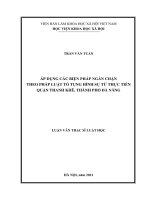 Luận văn Thạc sĩ Luật học: Áp dụng các biện pháp ngăn chặn theo pháp luật tố tụng hình sự từ thực tiễn quận Thanh Khê, Thành phố Đà Nẵng