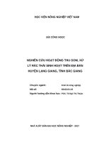 Luận văn thạc sĩ nghiên cứu hoạt động thu gom, xử lý rác thải sinh hoạt trên địa bàn huyện lạng giang, tỉnh bắc giang 