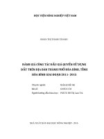 Luận văn thạc sĩ đánh giá công tác đấu giá quyền sử dụng đất trên địa bàn thành phố hòa bình, tỉnh hòa bình giai đoạn 2011   2015 