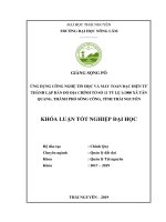 Khoá luận Tốt nghiệp Đại học: Ứng dụng công nghệ tin học và máy toàn đạc điện tử thành lập bản đồ địa chính tờ số 11 tỷ lệ 1:1000 xã Tân Quang, thành phố Sông Công, tỉnh Thái