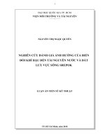 Nghiên cứu đánh giá ảnh hưởng của biến đổi khí hậu đến tài nguyên nước và đất lưu vực sông srepok  