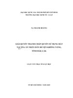 Giải quyết tranh chấp quyền sử dụng đất tại tòa án nhân dân huyện krông năng, tỉnh đắk lắk (luận văn thạc sỹ luật) 