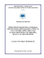 Luận văn thạc sĩ phân tích ảnh hưởng lãnh đạo chuyển dạng đến đạo đức công vụ của cán bộ, công chức tại ủy ban nhân 