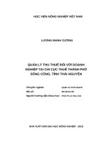 (Luận văn thạc sĩ) quản lý thu thuế đối với doanh nghiệp tại chi cục thuế thành phố sông công, tỉnh thái nguyên 