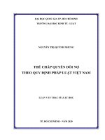 Thế chấp quyền đòi nợ theo quy định pháp luật việt nam (luận văn thạc sỹ luật) 