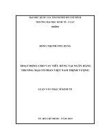 Hoạt động cho vay tiêu dùng tại ngân hàng thương mại cổ phần việt nam thịnh vượng (luận văn thạc sỹ luật) 