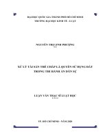 Xử lý tài sản thế chấp là quyền sử dụng đất trong thi hành án dân sự (luận văn thạc sỹ luật) 