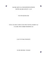 Nâng cao chất lƣợng cuộc sống ngƣời lao động tại các khu công nghiệp tỉnh đồng nai (luận văn thạc sỹ luật) 