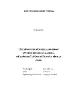 (Luận văn thạc sĩ) ứng dụng phần mềm visual modflow xây dựng mô hình và đánh giá tiềm năng trữ lượng nước ngầm tỉnh an giang 