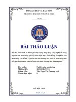 (Thảo luận Nghiên cứu marketing) Phân tích và đánh giá thực trạng ứng dụng công nghệ số trong nghiên cứu marketing tại Việt Nam hiện nay. Thiết kế dự án nghiên cứu marketing cho đề tài “Nghiên cứu ảnh hưởng của nhân tố marketingmix đến quyết định mua giày