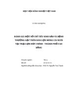 Đánh giá một số chỉ tiêu sinh sản và bệnh thường gặp trên đàn lợn móng cái nuôi tại trại lợn đức chính   thành phố cao bằng 