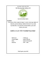 Khoá luận ứng dụng công nghệ tin học và máy toàn đạc điện tử thành lập bản đồ địa chính tờ số 18 tỷ lệ 1 500 tại phường tam thanh, thành phố lạng sơn, tỉnh lạng sơn 