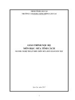 Giáo trình Múa Tính cách (Ngành: Nghệ thuật múa dân gian dân tộc) - Trường CĐ Cộng đồng Lào Cai
