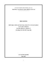 Bài giảng Đăng ký đất đai, nhà ở và tài sản khác gắn liền với đất (Ngành: Dịch vụ pháp lý) - Trường CĐ Cộng đồng Lào Cai