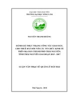 Đánh giá thực trạng giao đất, cho thuê đất đối với các tổ chức kinh tế trên địa bàn thành phố Thái Nguyên, tỉnh Thái Nguyên