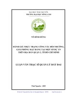 Đánh giá thực trạng công tác bồi thường, giải phóng mặt bằng tại một số dự án trên địa bàn Quận 2, thành phố Hồ Chí