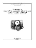 Giáo trình Phay bánh răng côn răng thẳng (Nghề: Cắt gọt kim loại) - Trường CĐ Cộng đồng Lào Cai