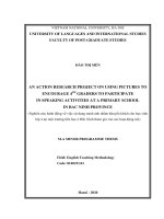 An action research project on using pictures to encourage 4th graders to participate in speaking activities at a primary school in bac ninh province 