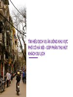 TÌM HIỂU VỀ DICH VỤ ĂN KHU VỰC PHỐ CỔ HÀ NỘI - GÓP PHẦN THU HÚT KHÁCH DU LỊCH